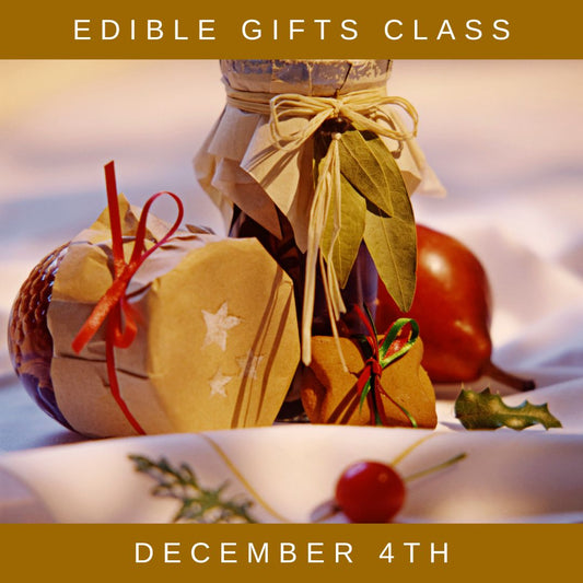 Edible Gifts Class
