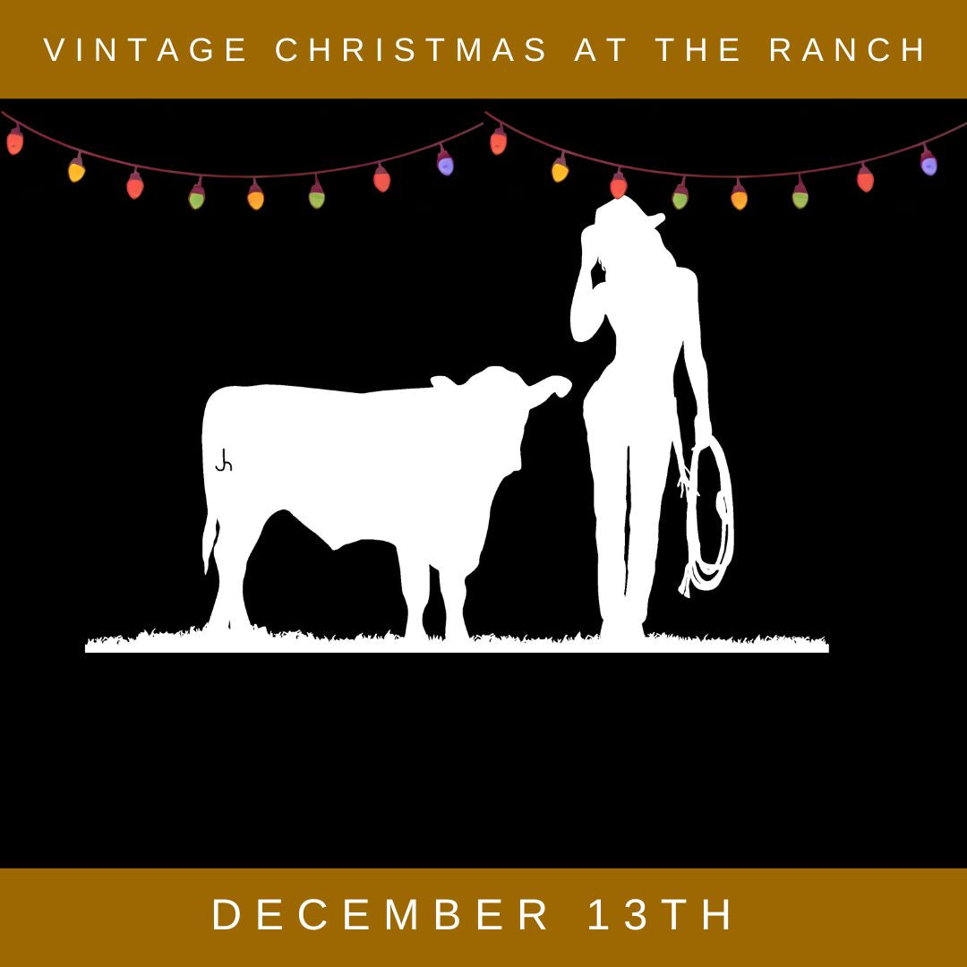 Ranch Nights: A Vintage Christmas - 5 AVAILABLE SEATS