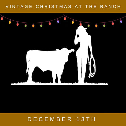 Ranch Nights: A Vintage Christmas - 5 AVAILABLE SEATS